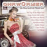 Ohrw�rmer - Als Oma noch ein Teenie war (Freddy Quinn, Dalida, Heidi Br�hl, Lolita, Caterina Valente, Peter Kraus) - Hildegard Knef;Ted Herold;Bully Buhlan