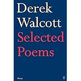Selected Poems of Derek Walcott