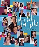 Image de Plus belle la vie : Les comédiens