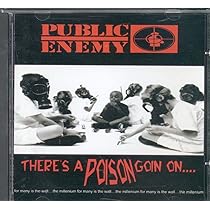 洋楽 PUBLIC ENEMY - THERE'S A POISON GOIN ON There's A Poison Goin' On - Album by Public Enemy | Spotify