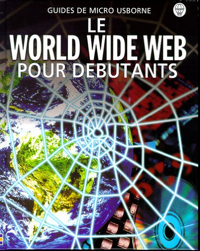 couverture de : World Wide Web pour d&eacute;butants (le)