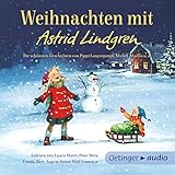 Weihnachten mit Astrid Lindgren: Die schönsten Geschichten von Pippi Langstrumpf, Michel, Madita u.a. by 