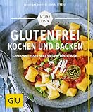 Image de Glutenfrei kochen und backen: Genussvoll essen ohne Weizen, Dinkel & Co. (GU Gesund Essen)