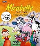 Mirabelle et ses amis (le Livre et son CD)