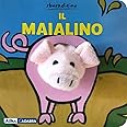 Il maialino. Ediz. a colori