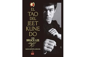 El Tao del Jeet Kune Do: Nueva edición ampliada. (Bruce Lee)