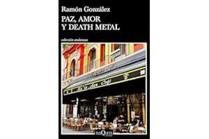 Paz, amor y death metal: 11 (Andanzas)