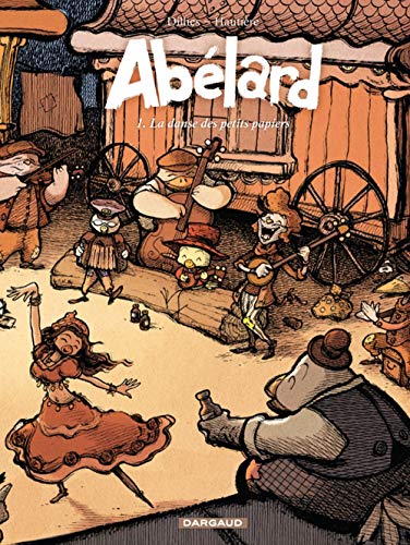 Abélard - tome 1 - La danse des petits papiers by Hautière Régis