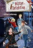 Die Alster-Detektive: Giftige Lieferung by 