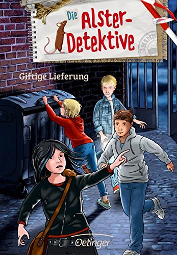 Die Alster-Detektive: Giftige Lieferung