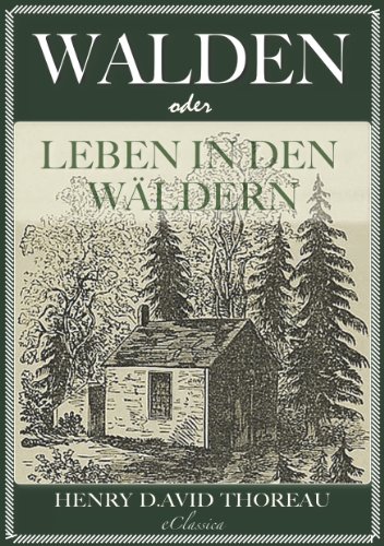 Download Walden, oder: Leben in den Wäldern Download Walden, oder: Leben in den Wäldern