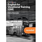 ENGLISH FOR VOCATIONAL TRAINING WB GM 25 CF