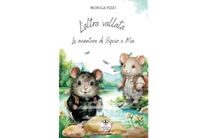 L'altra vallata: Le avventure di Squiz e Mai