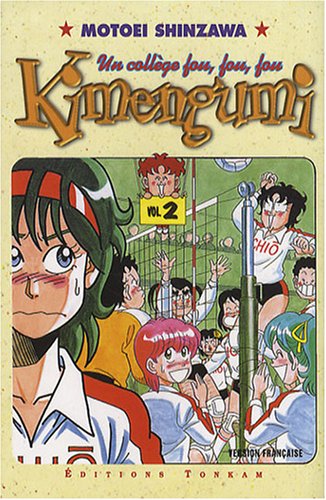 Le Collège Fou, Fou, Fou! - Kimengumi — Tome 2