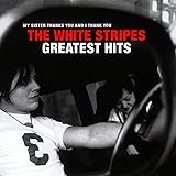 The White Stripes Greatest Hits