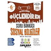 ANKARA YAYINLARI 6.SINIF G&Uuml;&Ccedil;LENDİREN SOSYAL BİLGİLER SORU BANKASI 2027