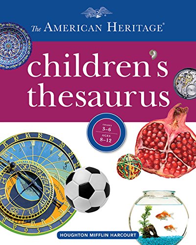 The American Heritage Children's Thesaurus The American Heritage Children's Thesaurus