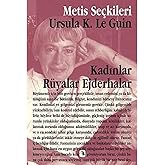 Kadınlar, R&uuml;yalar, Ejderhalar: Ursula K. Le Guin'den Se&ccedil;me Yazılar