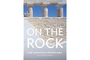 On the rock : The acropolis interviews