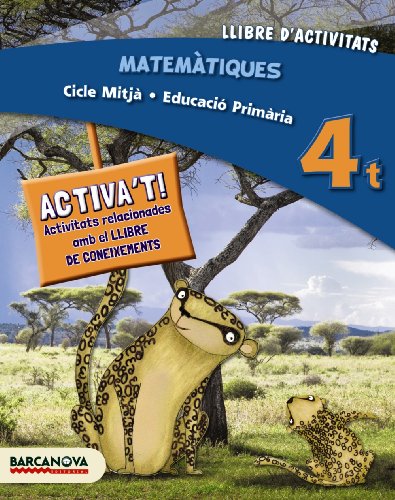 Matemàtiques 4t CM Llibre d ' activitats (ed 2014) (Materials EducatiusCicle MitjàMatemàtiques)