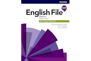 English File: Beginner: Student's Book with Online Practice: Gets you talking