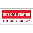 V Safety Not Calibrated For Indicated Only Red Sticker - 51x25mm (Roll of 250)