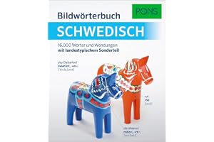 PONS Bildwörterbuch Schwedisch: 16.000 Stichwörter und Wendungen mit landestypischem Sonderteil
