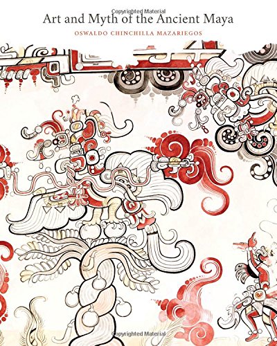 Art and Myth of the Ancient Maya