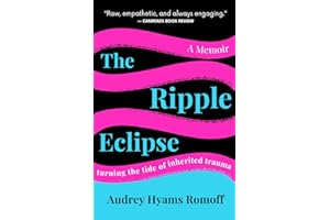 The Ripple Eclipse: Turning the Tide of Inherited Trauma