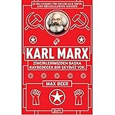 Karl Marx: We Have Nothing to Lose But Our Chains