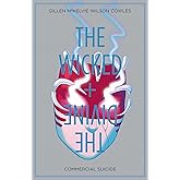 The Wicked + The Divine Volume 3: Commercial Suicide (WICKED & DIVINE TP)