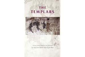 The Templars: Selected Sources (UK) (Manchester Medieval Sources)