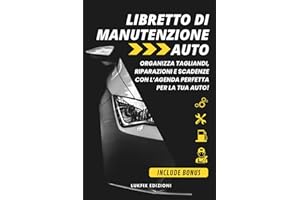 Libretto di Manutenzione Auto: Organizza tagliandi, riparazioni e scadenze con l’agenda perfetta per la tua auto!