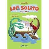 Leo solito la Odisea (Castellano - A PARTIR DE 3 A&Ntilde;OS - LIBROS DID&Aacute;CTICOS - Otros libros)
