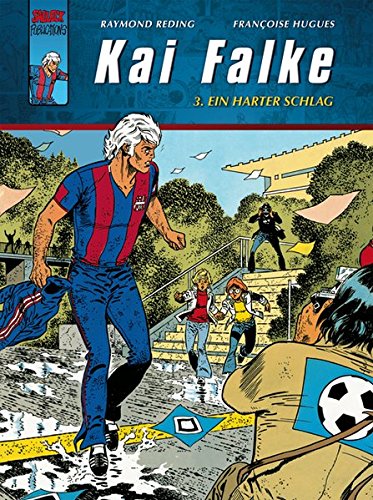 Kai Falke: Band 3: Ein harter Schlag