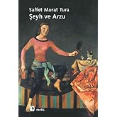 ŞEYH VE ARZU