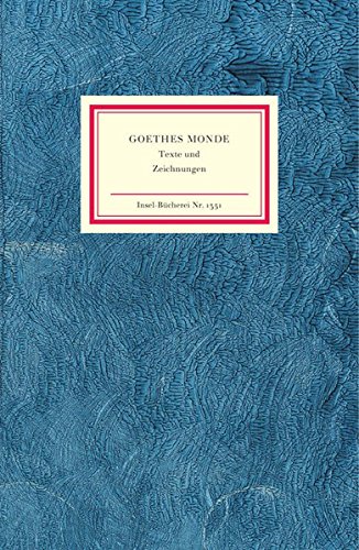 Goethes Monde (Insel-Bücherei)