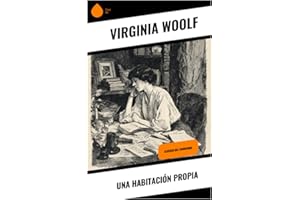Una habitación propia: Clásico del Feminismo