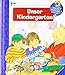 Unser Kindergarten (Wieso? Weshalb? Warum?, Band 6) by Patricia Mennen, Katrin Lindley