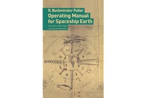 Buckminster Fuller Operating Manual for Spaceship Earth /anglais