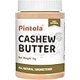 Pintola Cashew Butter 1kg - All Natural Vegan Cashew Butter, Gluten Free & Cholesterol Free,Unsweetened for Bread Spreads, Made with Fresh Cashews, Source of Fiber & Protein
