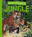 Guide de survie jungle : Tout savoir pour sauver sa peau !