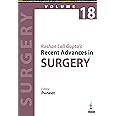 Roshan Lall Gupta’s Recent Advances in Surgery (Volume 18)