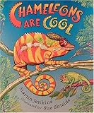 Chameleons Are Cool: Read and Wonder by 
