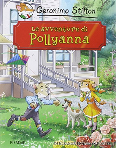 Le avventure di Pollyanna di Eleanor Porter libro