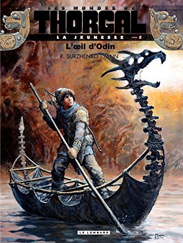 La Jeunesse de Thorgal - tome 2 - L'oeil d'Odin La Jeunesse de Thorgal - tome 2 - L'oeil d'Odin