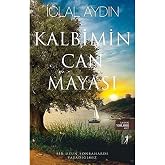 Kalbimin Can Mayası: Bir Uzun Sonbahardı Yaşadığımız: &Uuml;&ccedil; Kız Kardeş'in Hikayesi Devam Ediyor