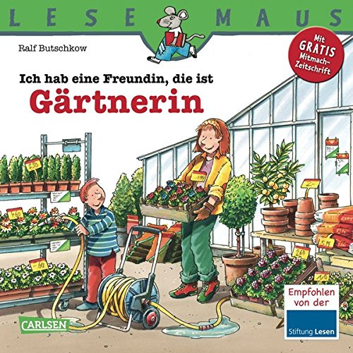 Download LESEMAUS 66: Ich hab eine Freundin, die ist Gärtnerin