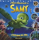 Le Voyage Extraordinaire de Samy : L'histoire du film