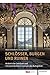 Produktbild Schlösser, Burgen und Ruinen: Historische Gemäuer und ihre Geschichte im und um das Ruhrgebiet
